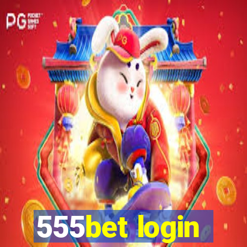 555bet login